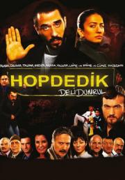 Hop Dedik Deli Dumrul (DVD) Atıf Emir Benderlioğlu, Bulut Aras