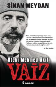 Vaiz - Öteki Mehmed Akif