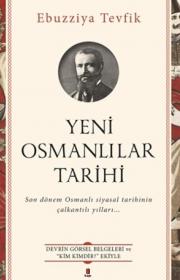 Yeni Osmanlılar Tarihi
