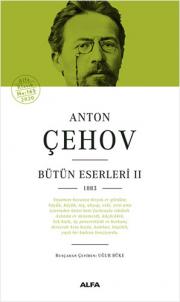Anton Çehov - Bütün Eserleri 2 (1883)